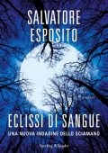 Salvatore Esposito - Eclissi di sangue (2022)