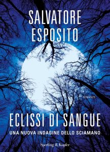 Salvatore Esposito – Eclissi di sangue (2022)