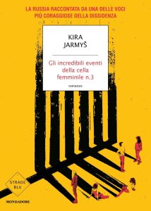Kira Jarmys – Gli incredibili eventi della cella femminile n.3 (2022)