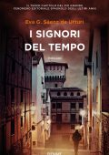 Eva García Sáenz de Urturi - I signori del tempo (2022)