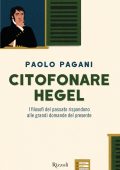 Paolo Pagani - Citofonare Hegel (2022)