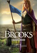 Terry Brooks - La caduta di Shannara Vol. 4. L'ultimo druido (2022)