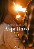 Gianna Gabriela Bragan - University Vol. 4. Aspettavo te (2022)