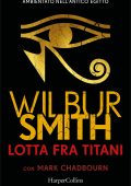 Wilbur Smith, Mark Chadbourn - Lotta fra titani (2022)