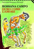 Rossana Campo - Duro come l'amore (2010)