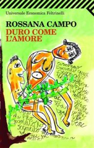 Rossana Campo – Duro come l’amore (2010)
