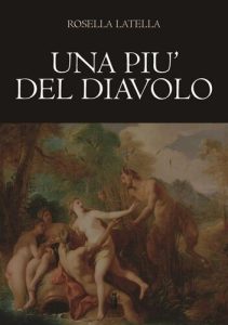 Rosella Latella – Una Più del Diavolo (2022)