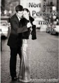 Antonina Lentini - Non ti perderò mai più (2015)