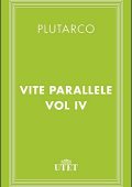 Plutarco - Vite parallele. Vol. 4 (2013)