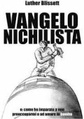Luther Blissett - Vangelo nichilista (2008)