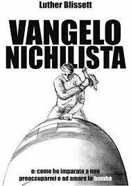 Luther Blissett – Vangelo nichilista (2008)