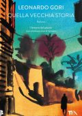 Leonardo Gori - Quella vecchia storia (2022)
