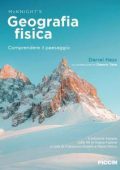 Tom L. McKnight, Darrel Hess- Geografia fisica. Comprendere il paesaggio (2021)