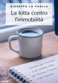 Giuseppa La Paglia - La lotta contro l'immobilità (2022)