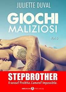 Juliette Duval – Giochi maliziosi.Vol.5 (2017)