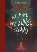 Daniele Pasquini  - La fine del lungo sonno (2022)