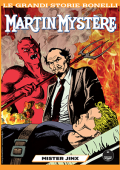 img Le Grandi Storie Bonelli N.05 - Martin Mystere - Mister Jinx (SBE Settembre 2022)