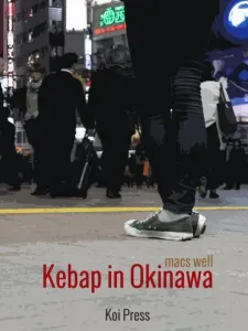 Macs Well – Kebap in Okinawa (2014)