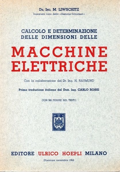 Liwschitz M.  – Calcolo e determinazione delle dimensioni delle macchine elettriche (1964) PDF