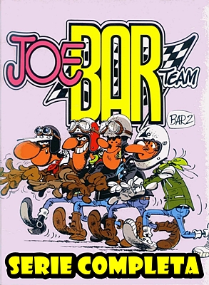 Joe Bar Team – Serie Completa (6 volumi +3 extra)(Edizioni Di)