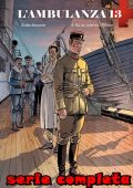 img L’Ambulanza 13 - Serie Completa (9 Volumi)(Cothias, Ordas, Mounier)(Grand Angle)