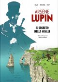img Arsene Lupin 01 - Il Segreto Della Guglia (Felix E Minerbe)(IT, GrandAngle 11-08-2021)