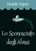 Daniele Imperi - Lo sconosciuto degli abissi (2013)