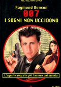 Raymond Benson - 007: I sogni non uccidono (2002)