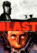 img Manu Larcenet - Blast 1 (Coconino 2012)