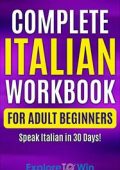 Explore ToWin - Complete Italian Workbook for Adult Beginners (2022)