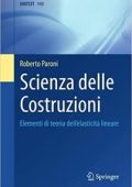 Roberto Paroni - Scienza delle Costruzioni: Elementi di teoria dell'elasticità (2022)