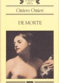 Ottiero Ottieri - De morte (1998)