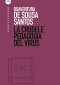 img Boaventura de Sousa Santos - La crudele pedagogia del virus (2020)