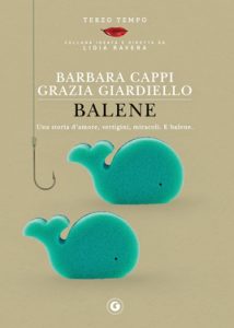 Barbara Cappi, Grazia Giardiello – Balene (2020)