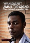 Yvan Sagnet - Ama il tuo sogno (2013)