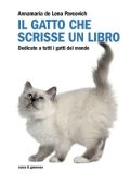 Anna Maria De Lena Pavcovich - Il Gatto che scrisse un libro (2014)