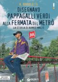 Nicoletta Bortolotti - Disegnavo pappagalli verdi alla fermata del metrò (2020)
