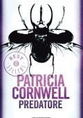 Patricia Cornwell - Predatore (2010)