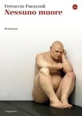 Ferruccio Parazzoli - Nessuno muore (2014)