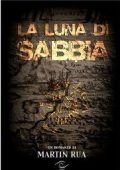 Martin Rua - La luna di sabbia (2012)