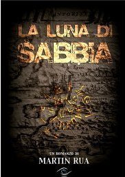 Martin Rua – La luna di sabbia (2012)