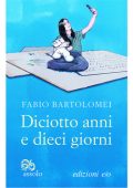 Fabio Bartolomei - Diciotto anni e dieci giorni (2020)