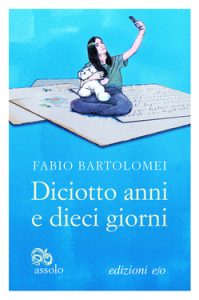 Fabio Bartolomei – Diciotto anni e dieci giorni (2020)