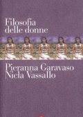 Nicla Vassallo, Pieranna Garavaso - Filosofia delle donne (2012)