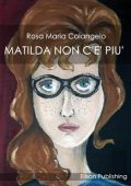 img Rosa Maria Colangelo - Matilda non c