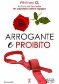Whitney G. - The Coffee Series Vol. 3 Arrogante e proibito (2020)