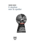 Simone Nasso - Il destino non fa spoiler (2020)