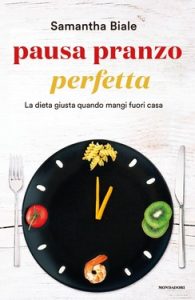 Samantha Biale – Pausa pranzo perfetta (2016)