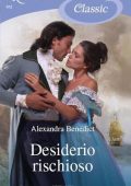 Alexandra Benedict  - Desiderio rischioso (2011)