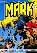 img Collana Mark 035 - 3 fumetti completi ed un racconto illustrato (If 2005)